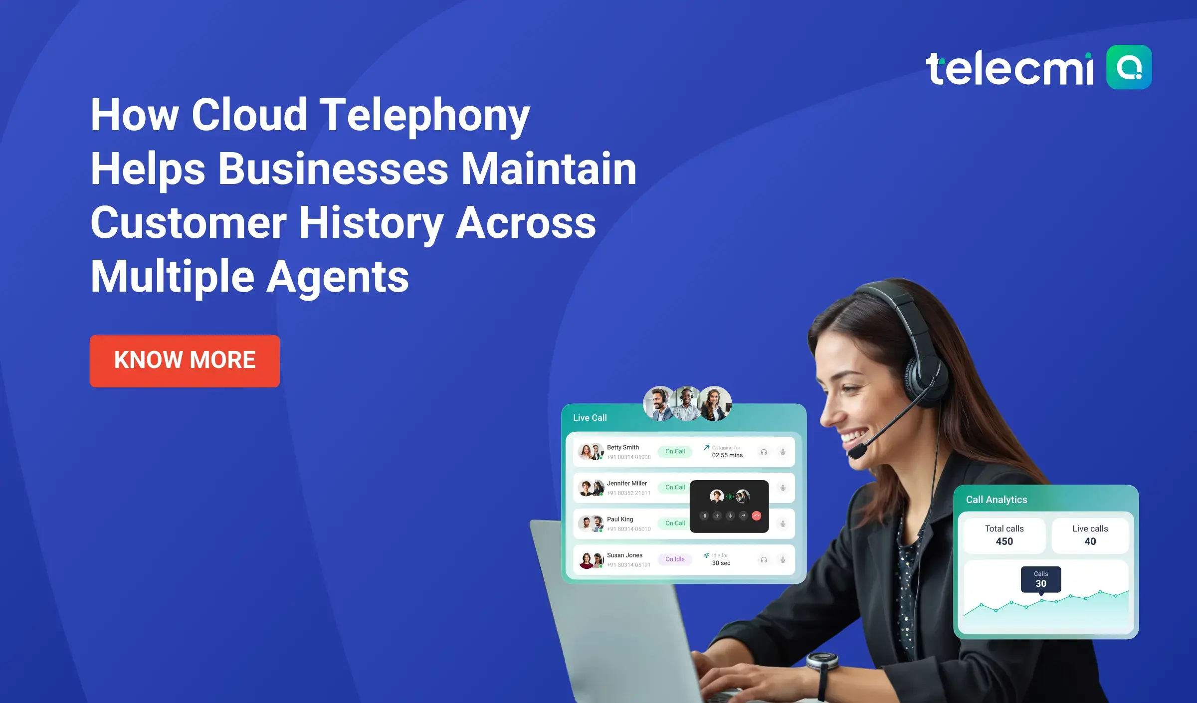 Maintain Customer History Across Agents with Cloud Telephony